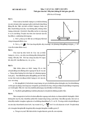 Đề thi Môn Vật lý 10 - THPT chuyên thời gian làm bài 180 phút (không kể thời gian giao đề)